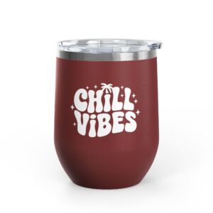 Chill Vibes - Wine Tumbler, 12oz