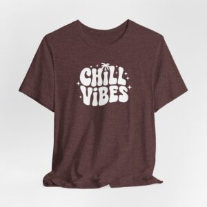 Chill Vibes Tee - Unisex Tee
